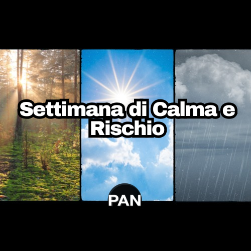 Settimana di Calma e Rischio