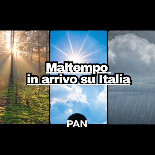 Maltempo in arrivo su Italia