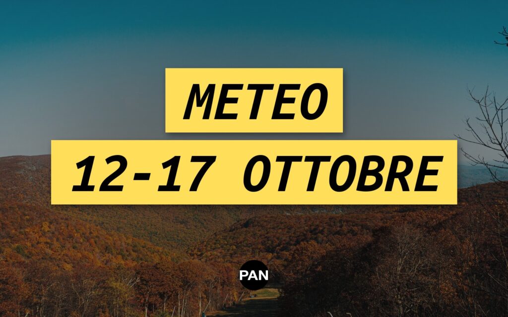 Meteo Italia: settimana 12-18 ottobre
