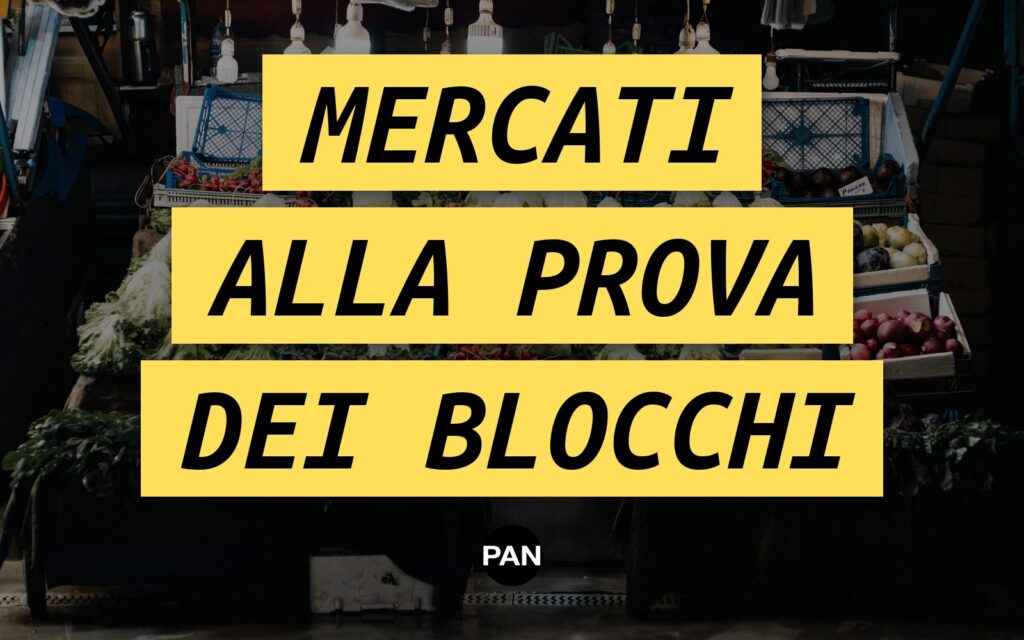 La settimana dei blocchi vista dai mercati
