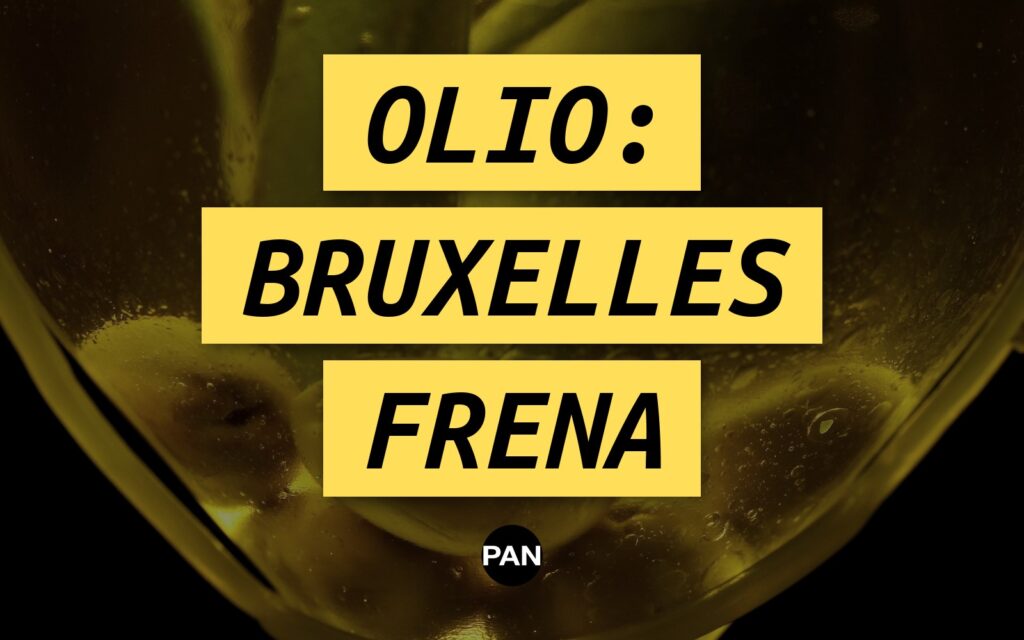 OLIO, L’ITALIA CHIEDE LA RISERVA PAC E BRUXELLES FRENA